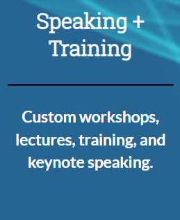 Learn More | Speaking + Training